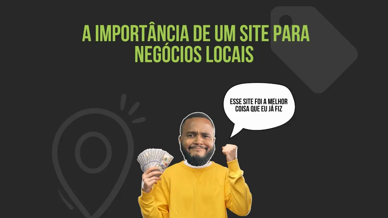 A importância de um site para negócios locais